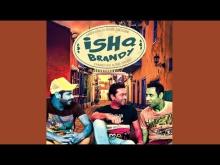 ISHQ BRANDY - OFFICIAL TRAILER