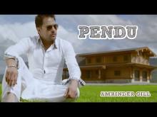 Pendu | Amrinder Gill 
